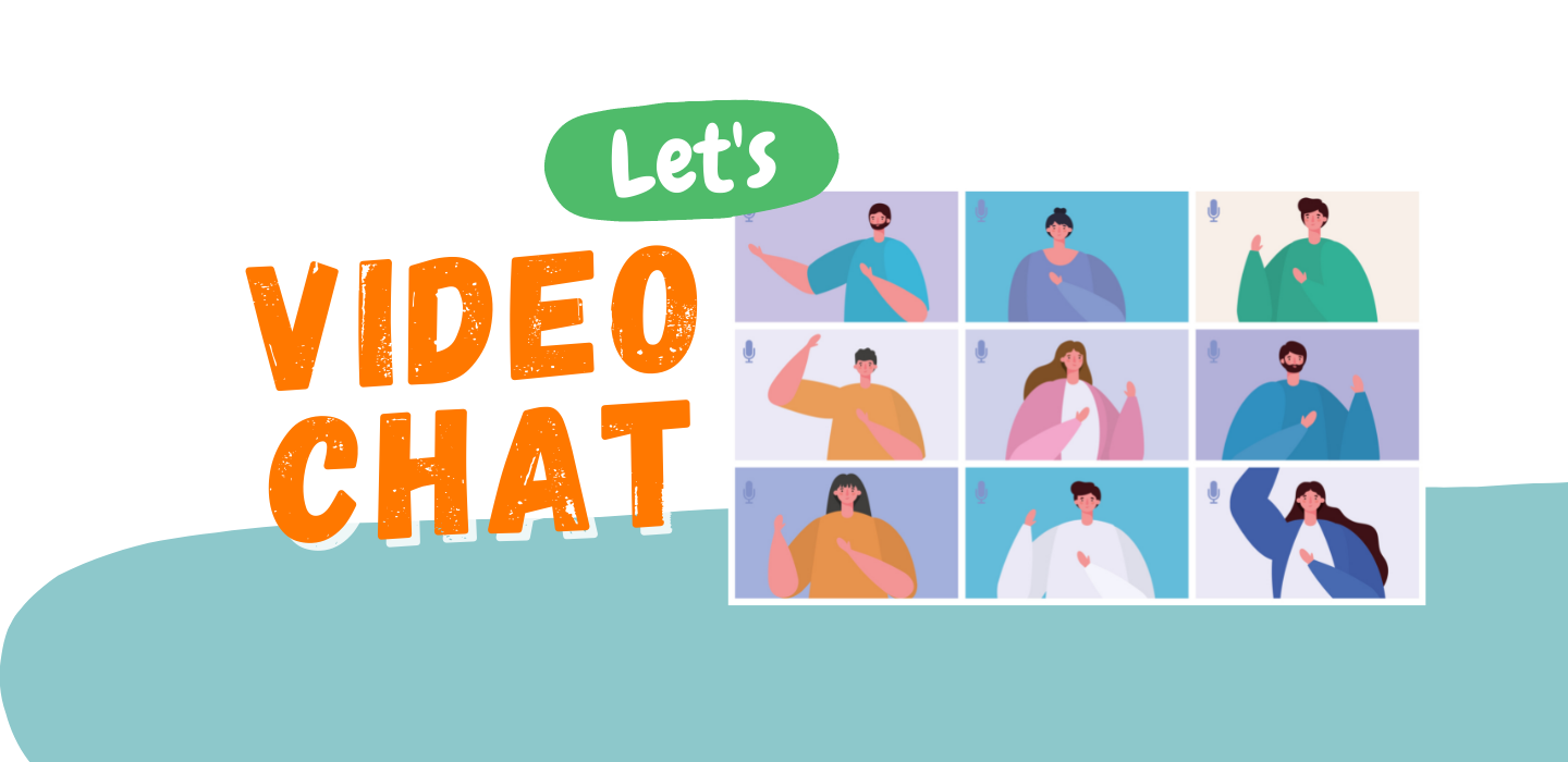 Let's Video Chat
