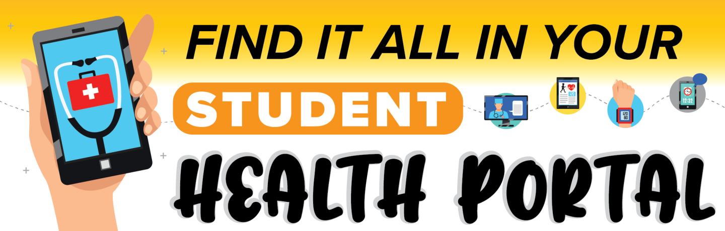 Find it all in your student health portal