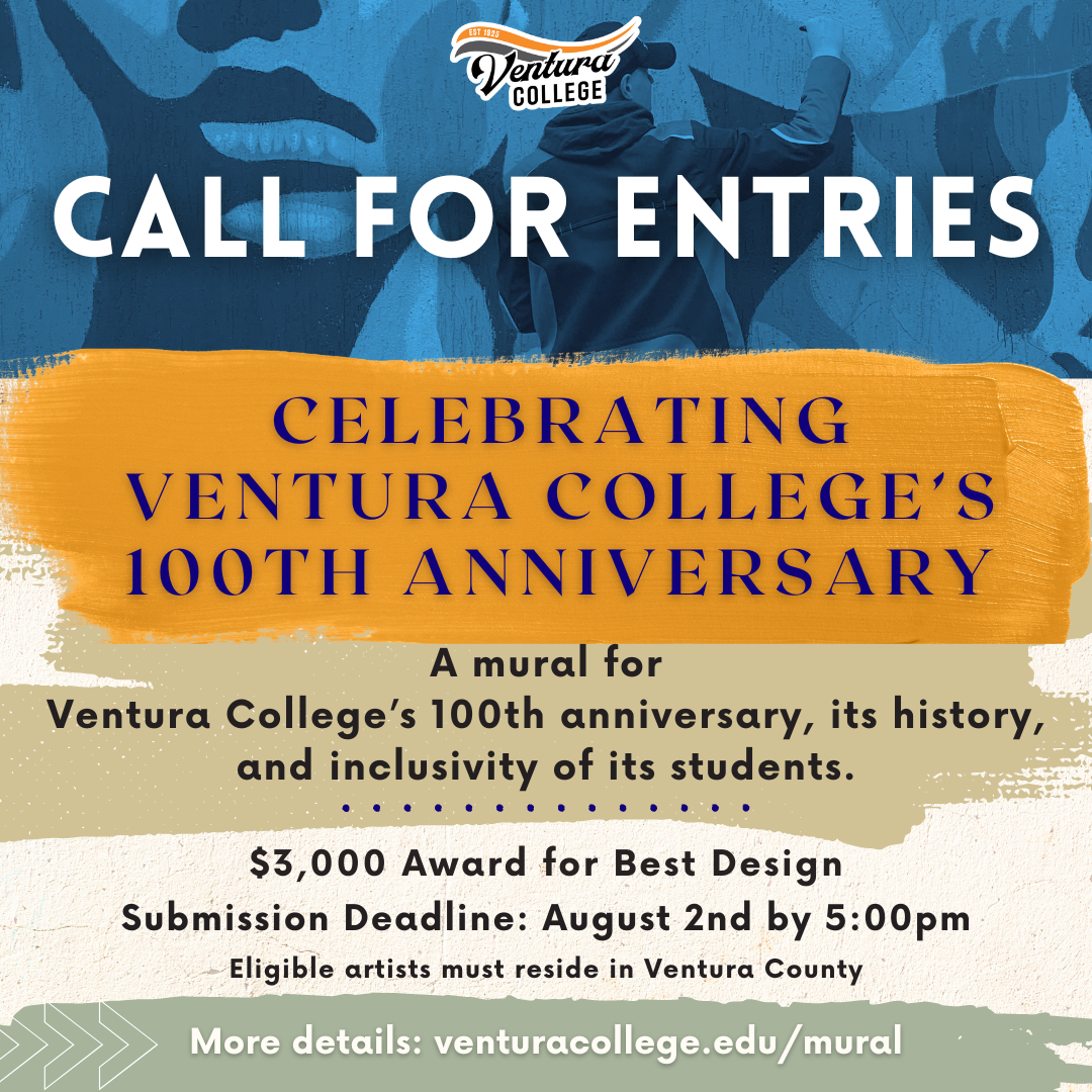 Call for entries. Celebrating Ventura College's 100th anniversary