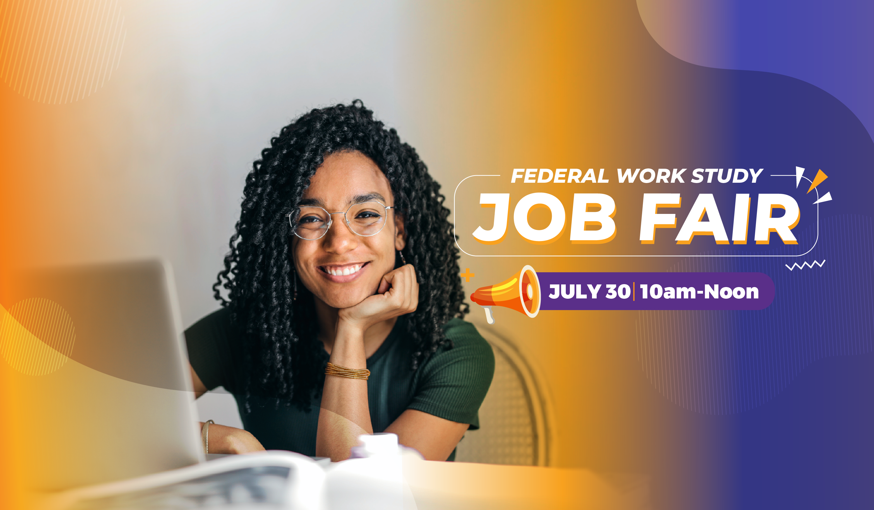 federal work study job fair july 30 10am to noon