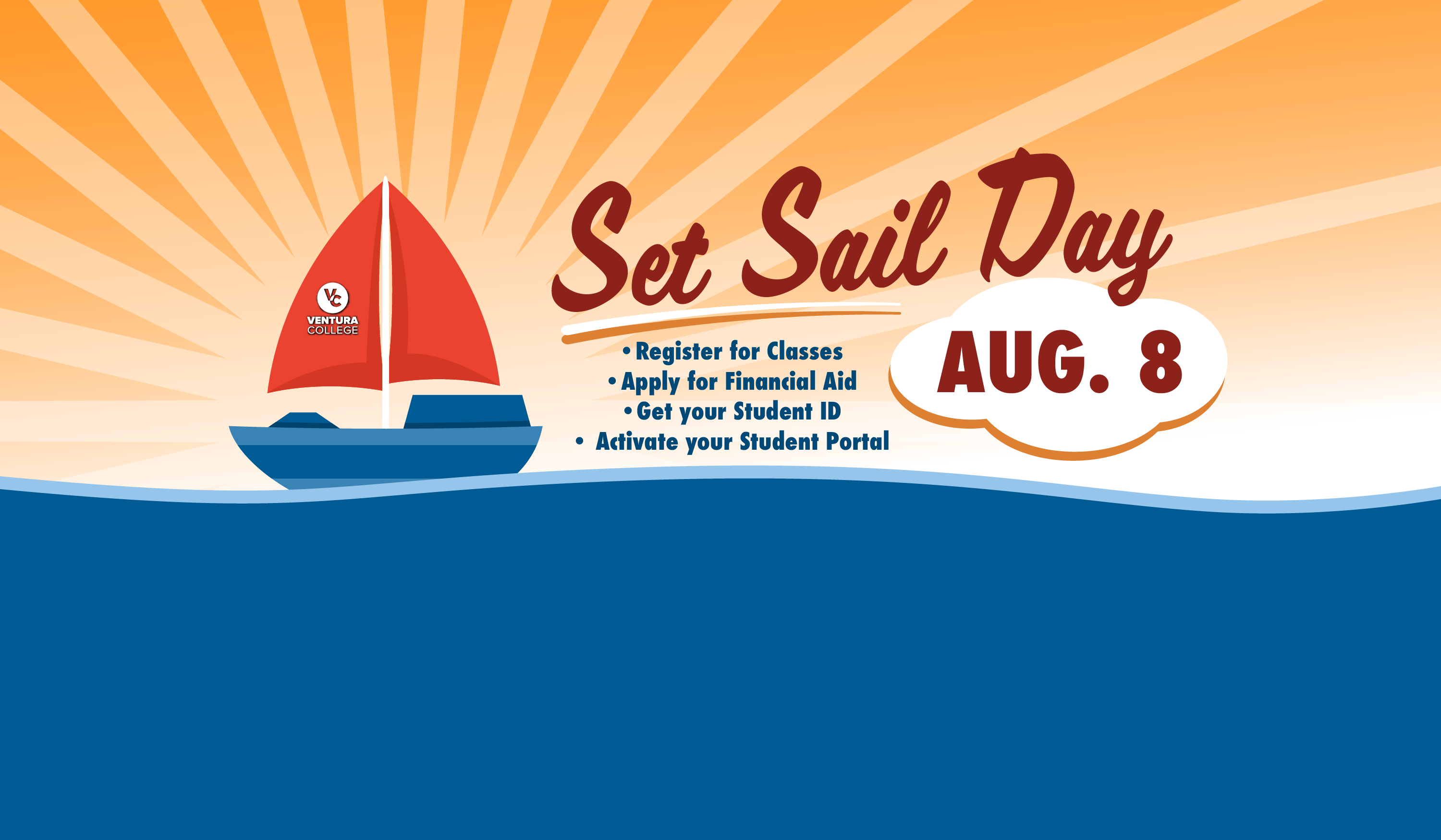 Set Sail day August 8 get help with registration setting up your portal and much more