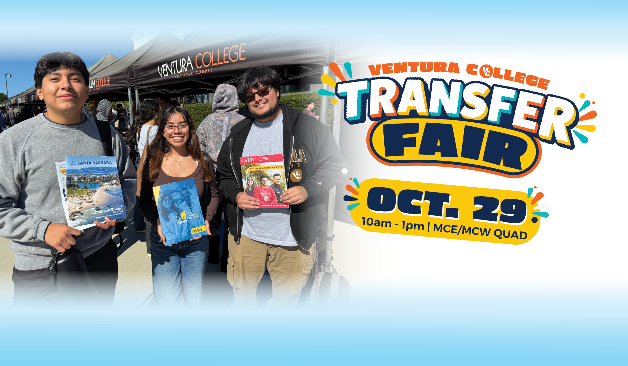ventura college transfer fair october 29 10am to 1pm in the mcw mce quad