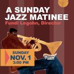 A sunday jazz matineee with 