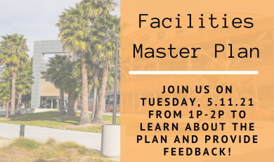 [Photo of Ventura College building on the left with a rectangle orange graphic on the right. Requests student feedback for the Facilities Master Plan]