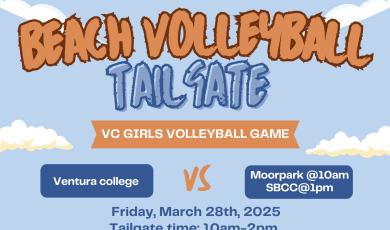 "Game on! Join us this Friday, March 28th, from 10 AM – 2 PM at Harbor Cove Courts for an epic Beach Volleyball Tailgate! VC will be playing Moorpark College at 10 AM and Santa Barbara City College at 1 PM, so come cheer on our team and enjoy the sun, sand, and good vibes! Let’s make it a day to remember! 