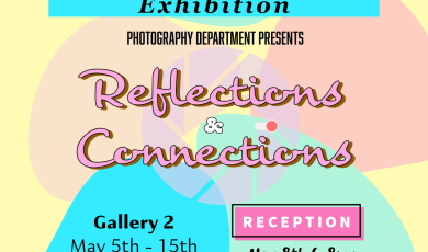 Applied Photography Exhibition Opening  Thursday, May 8 | 6 p.m. - 8 p.m. | Gallery 2 Ventura College Reflectioins and Connections 