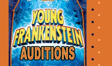 Mel Brooks Musical Young Frankenstein Auditions Thursday Aug 20 11 AM to 3 PM VC Performing Arts Center
