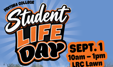 Ventura College Student Life Day Sept 1 from 10 am to 1  pm LRC Lawn