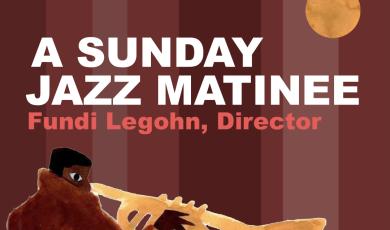 A sunday jazz matineee with 