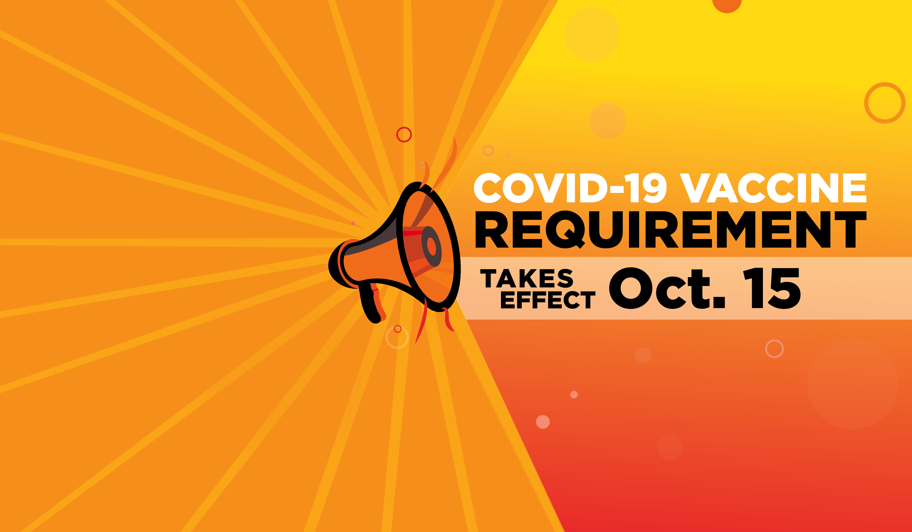 COVID-19 Vaccine Requirement takes effect Oct. 15