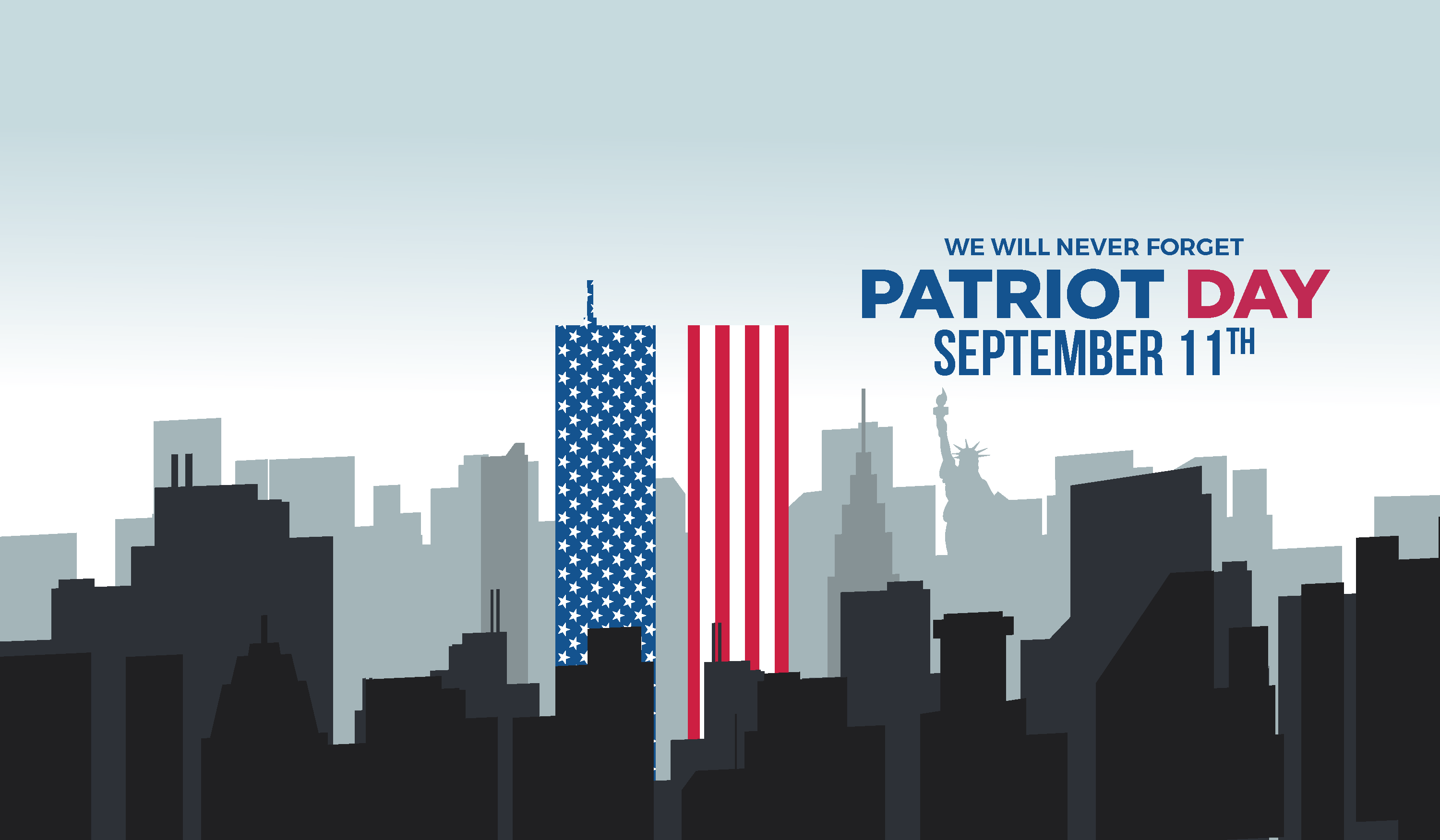 we will never forget Patriot Day September 11
