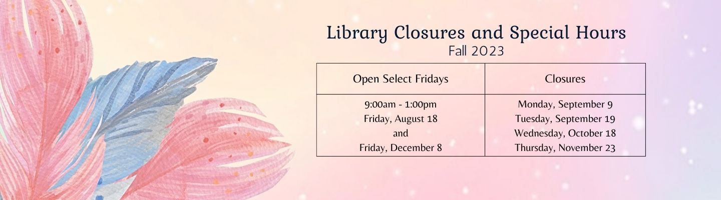 Library closures and special hours