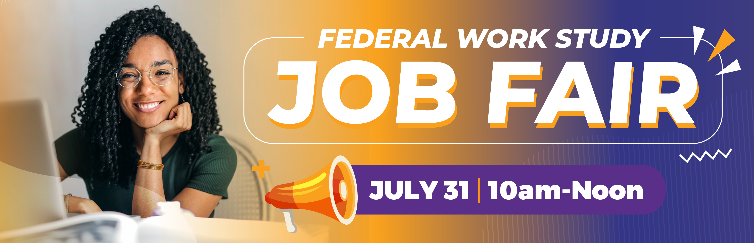 federal work study job fair july 31 10am to noon