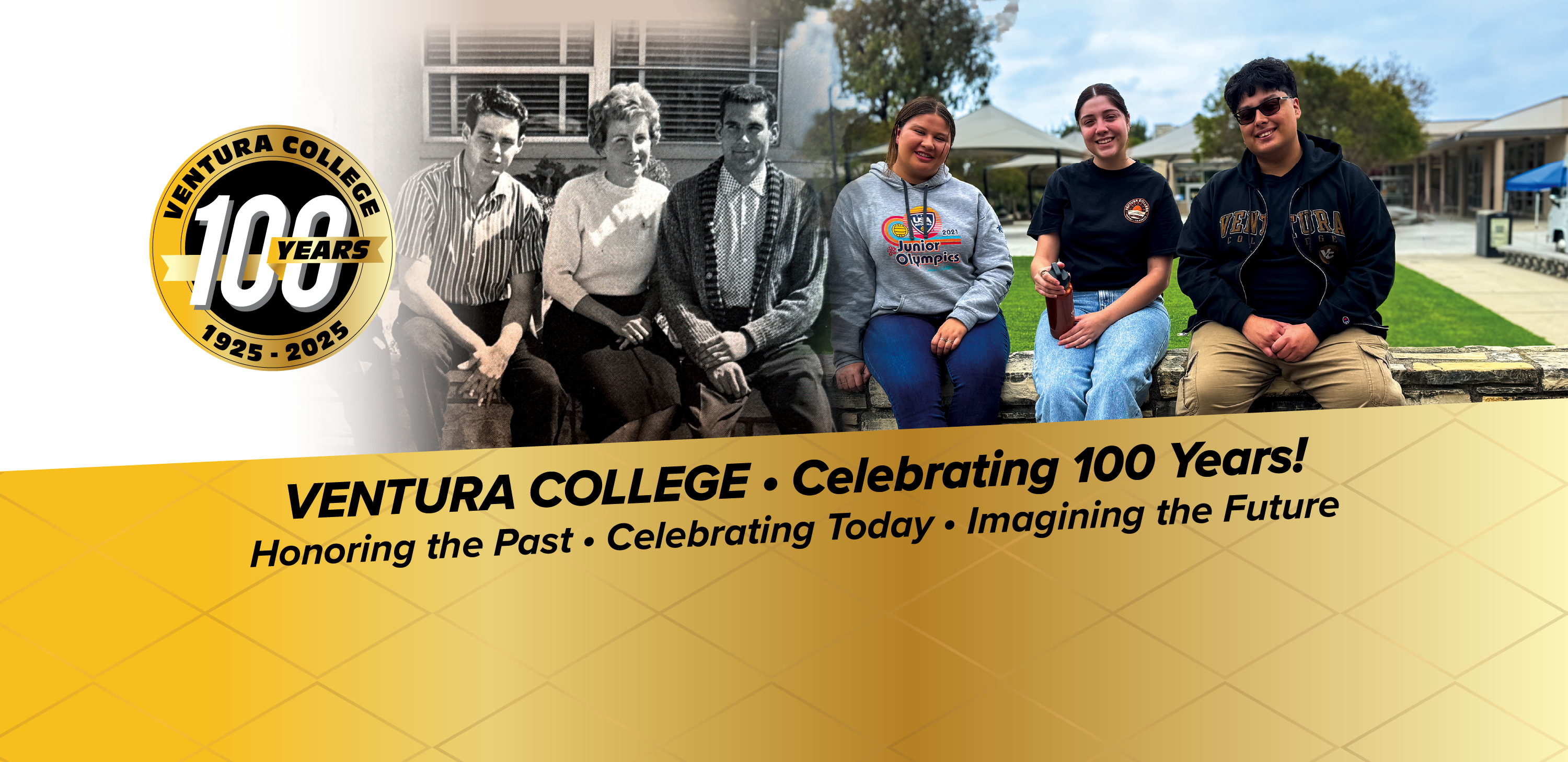 ventura college celebrating 100 years honoring the past celebrating today imagining the future