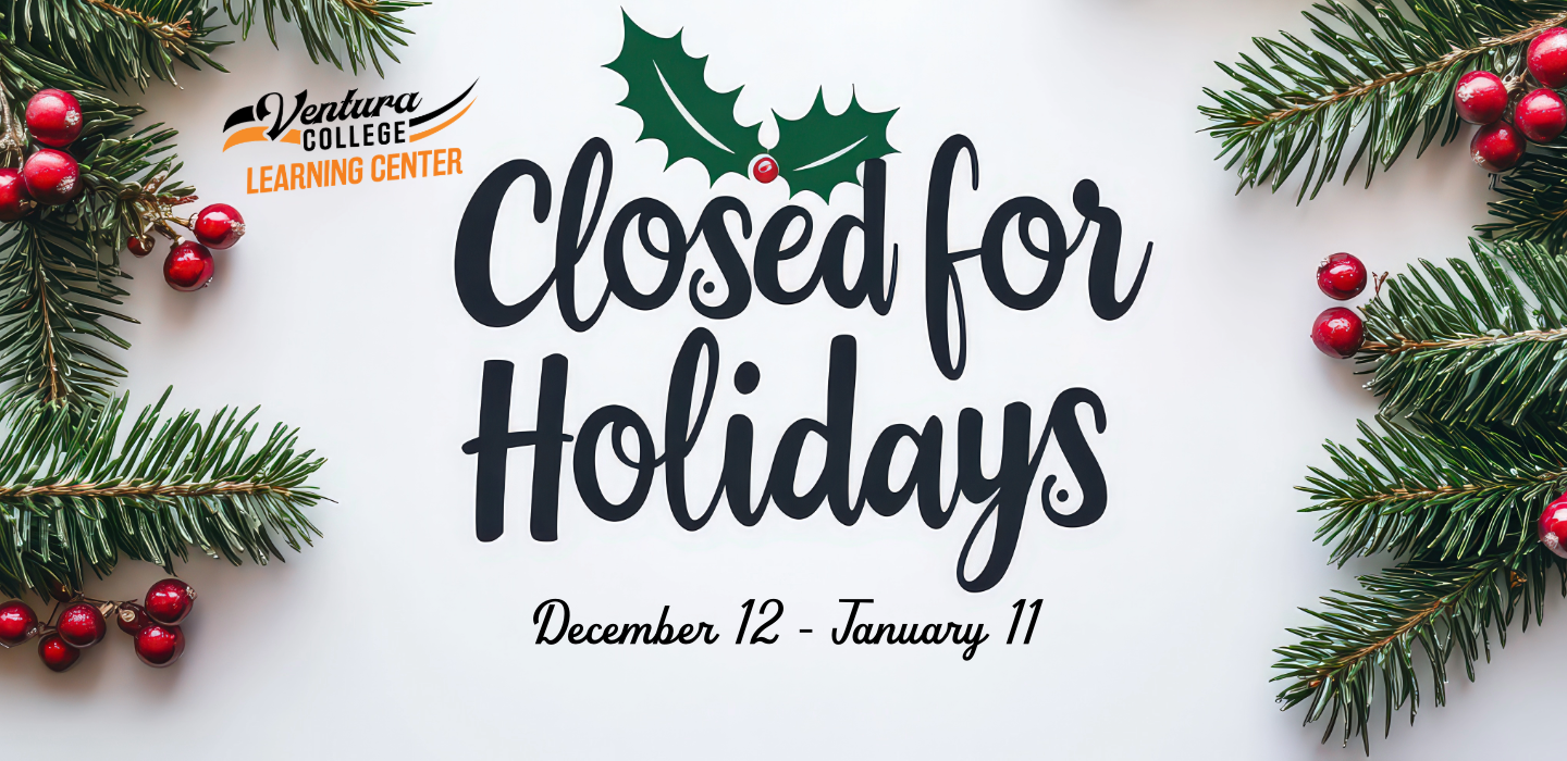 Learning Center closed for holidays December 12-January 11