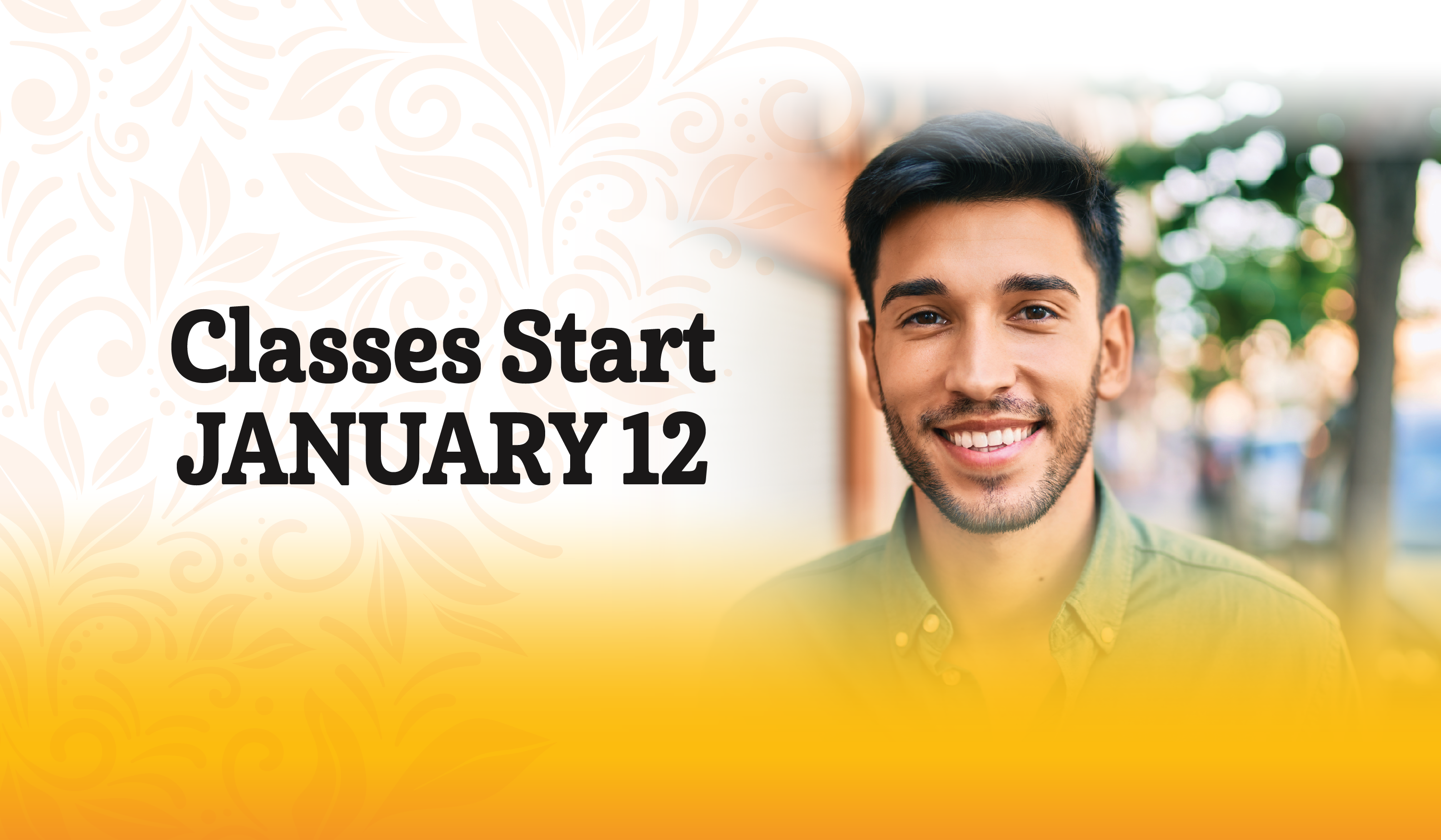 Classes Start January 12 