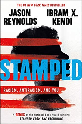 One Book One Campus book cover "Stamped," by Jason Reynolds and Ibram X. Kendi