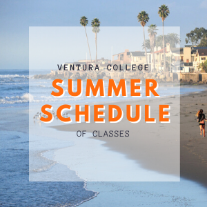 Ventura College Summer Schedule