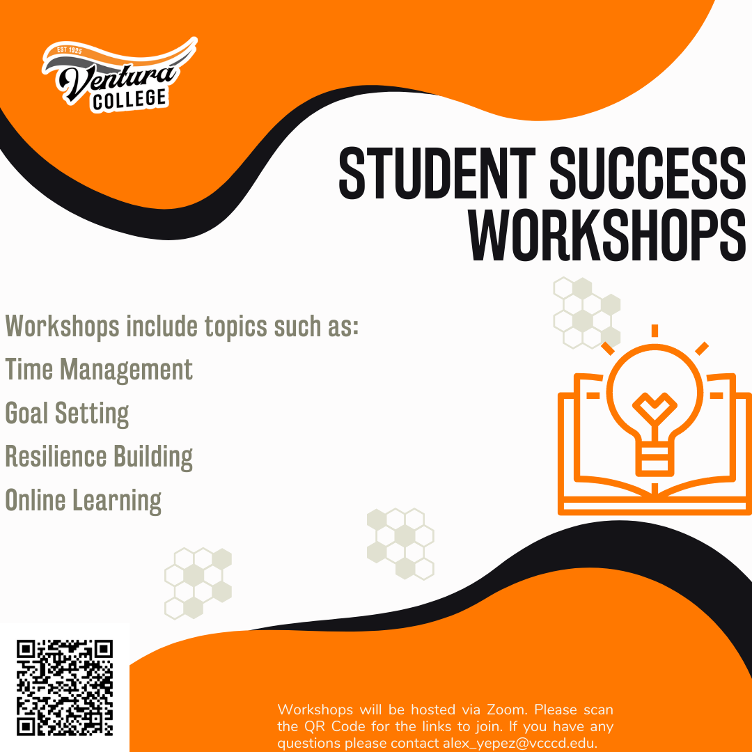 Student Success Workshops for Fall 2021. Topics include: Time Management, Goal Setting, Resilience Building and Online Learning. Links can be found below. 
