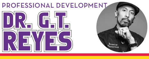 professional development dr. G.T. Reyes