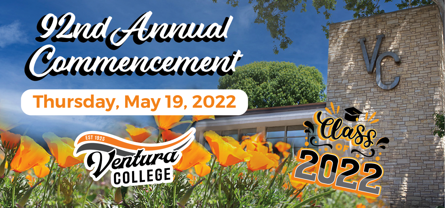 92nd annual commencement thursday may 19, 2022 ventura college class of 2022
