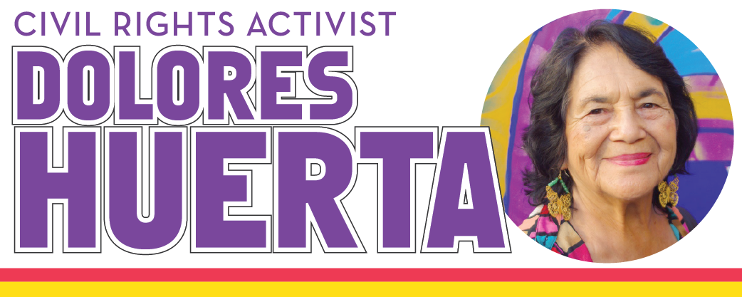 civil rights activist dolores huerta