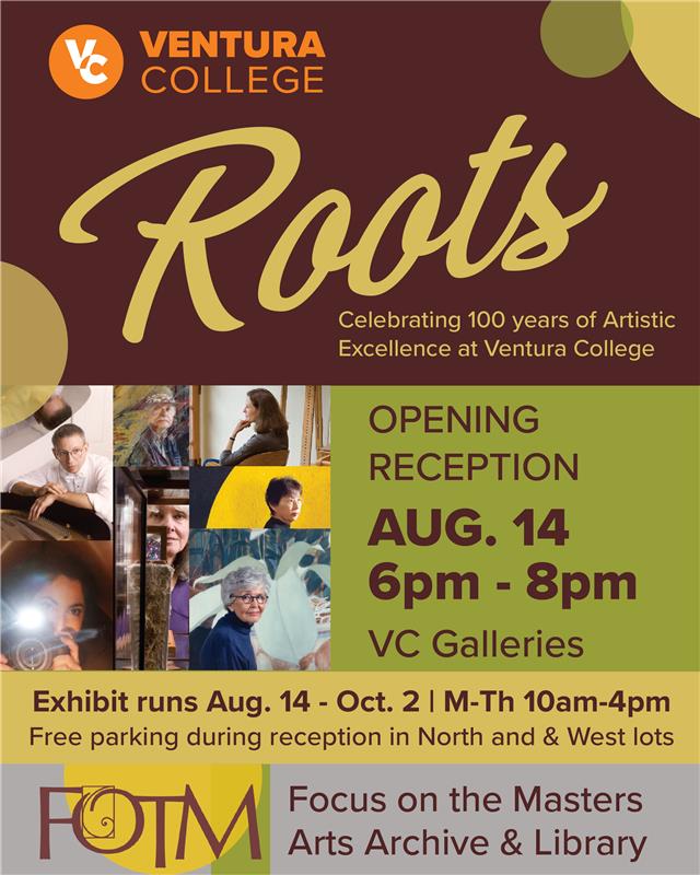 Roots, Celebrating 100 years of artistic excellence at Ventura College