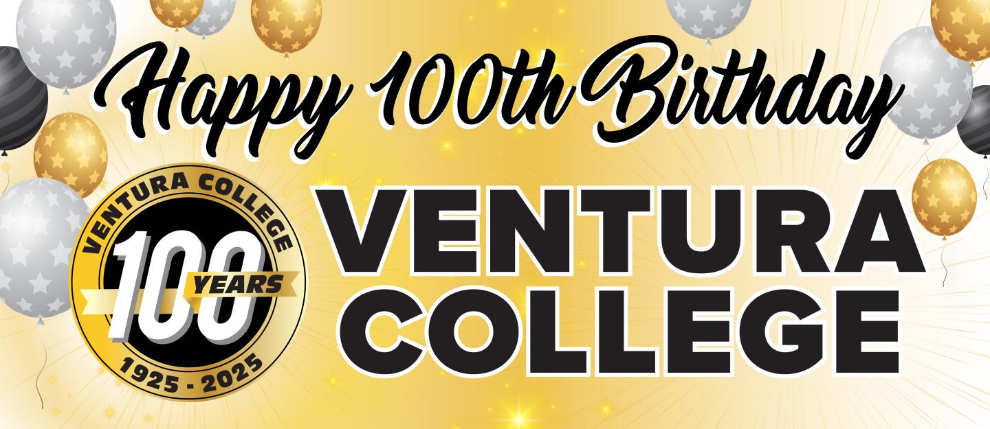 happy 100th birthday ventura college