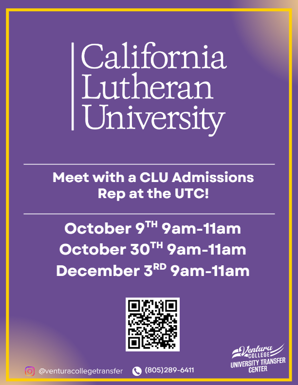 California Lutheran University Meet with a CLU admissions Rep at the UTC! October 9th 9am-11am October 30th 9am-11am December 3rd 9am-11am scan the QR code to register