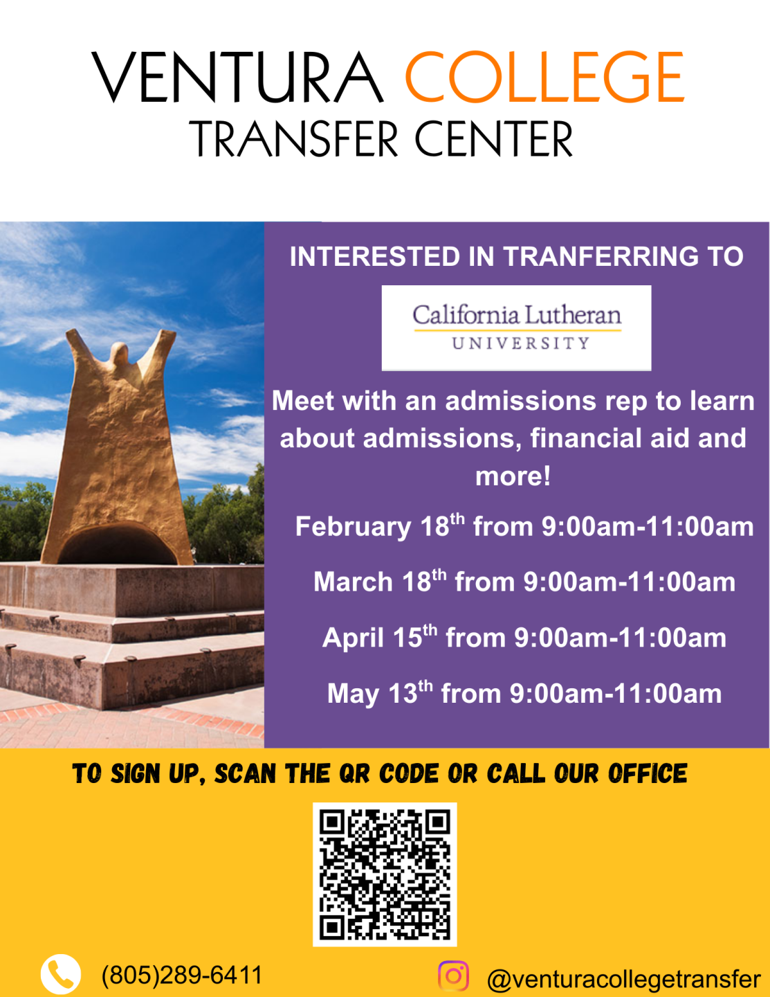 Interesting in transferring to California Lutheran University? Meet with an admissions rep to learn about admissions, financial aid and more! To sign up, scan the QR code or call 805-289-6411
