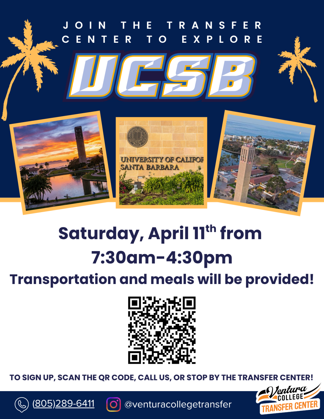 UCSB Field Trip Saturday, April 11th from 7:30 AM - 4:30 PM. Transportation and meals provided. Call 805-289-6411 to sign up or via link below. 