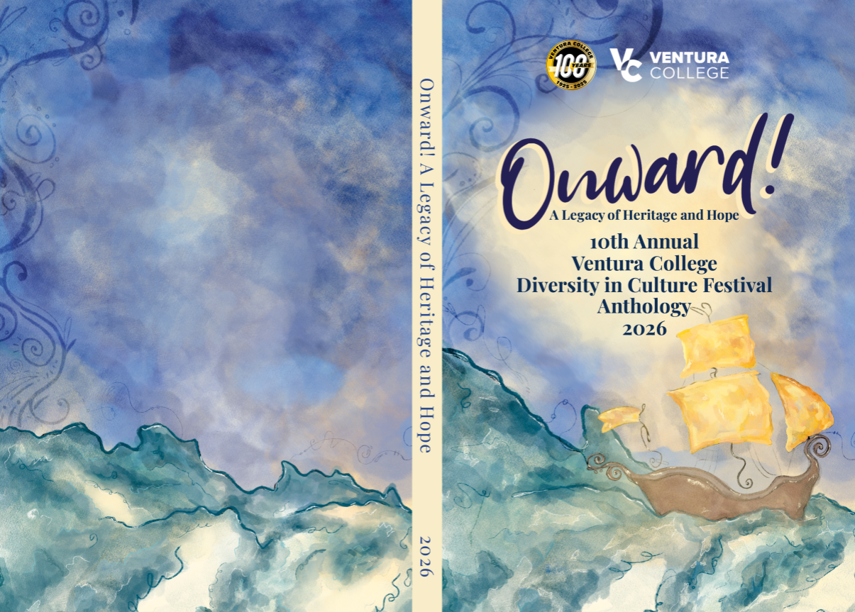 onward! a legacy of heritage and hope 10th anual ventura college diversity in culture festival anthology