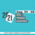 20-21, Aug. 24-28, Week 2 Program Adjustment, Ventura County 20-21, Aug. 24-28, Week 2 Program Adjustment, Ventura County