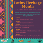 Latinx Heritage Month September 15th 2020 - October 15 2020. Flyer includes schedule of webinars listed below.