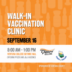 Text reads: Walk-in vaccination clinic September 16, 8:00 AM to 1:00 PM, Ventura College Gutherie Hall, Sponsored by Ventura County, Ventura College and Ventura County logos, Orange background