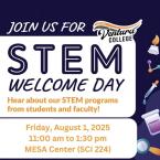 Join us for Ventura College STEM Welcome Day. Hear about STEM program from students and faculty. Friday Aug 1 from 11 - 1:30 p.m. MESA Center SCI 224
