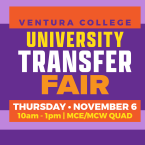 Ventura College University Transfer Fair Thursday Nov 6 from 10 am to 1 p.m. MCW quad