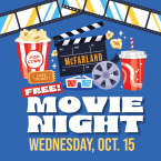 FREE Movie Night Wednesday Oct 14 - graphics of popcorn, drinks, tickets, movie reel