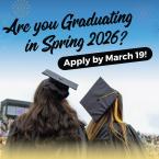 Are you graduating in Spring 2026? Apply by March 19 - Image of two grads from the back