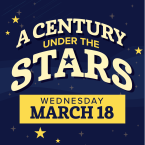 A century under the stars wednesday March 18