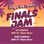 Escape the stress -- finals Jam VC campus May 12 10 a.m. to noon VCEC campus May 13 10 a.m. to Noon