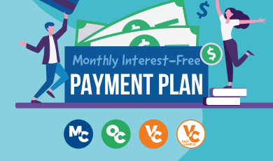 Enroll Today for a Monthly, Interest-Free Payment Plan