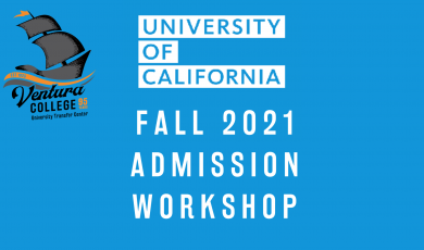 Uc Fall 2021 Admissions Workshop Ventura College