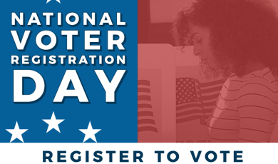 National Voter Registration Day; Register to Vote at Registe National Voter Registration Day; Register to Vote at Registe