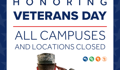 Text “Honoring Veterans Day, all campuses and locations clos Text “Honoring Veterans Day, all campuses and locations clos