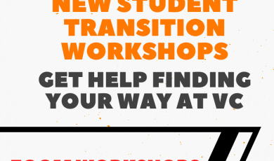 Fall 2020 New Student Transition Workshops. Get help finding your way at VC, Zoom Workshops