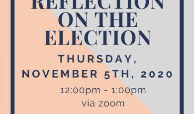 Graphic with the VC, VC East Campus, ASVC, and VC Political Science Club logos along the bottom and text that reads: Reflection on the election Thursday November 5th, 2020 12:00pm - 1:00pm via Zoom