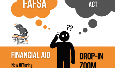 Financial Aid: FAFSA & California Dream Act Application Assistance, Drop In Zoom Hours