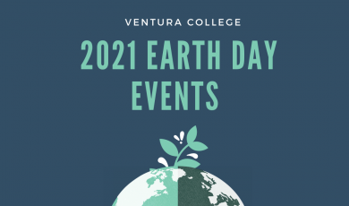 illustration of a globe with a sprouted leaf on top. Text that reads: Ventura College 2021 Earth Day Events