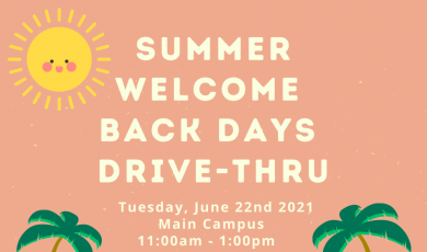 [Smiling sun and two palm trees at the beach peach background, white lettering reads Summer Welcome Back Days Drive Thru}